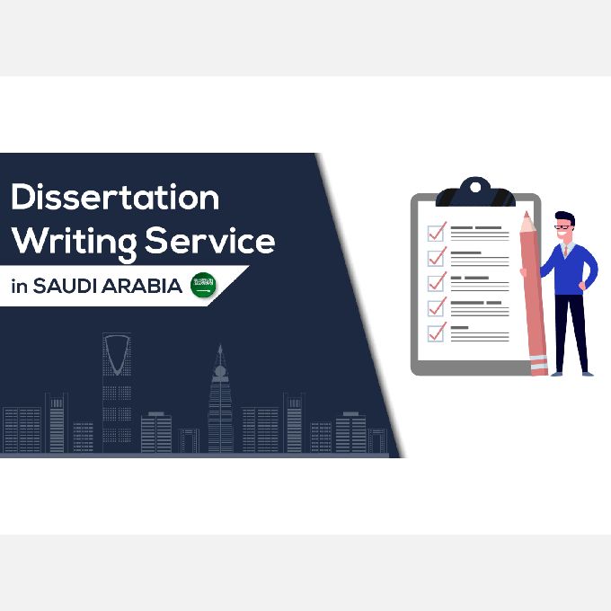 Custom Dissertation Writing Services Saudi Arabia - Best Writers